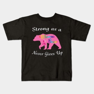 Breast Cancer Mama Bear Fighter Warrior Survivor. Kids T-Shirt